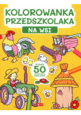 Kolorowanka przedszkolaka. Na wsi
