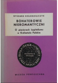 Bohaterowie nieromantyczni