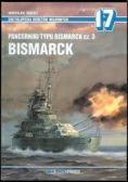 Encyklopedia okrętów wojennych 17 Pancerniki Typu Bismarck część 3 Bismarck