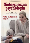 Niebezpieczna psychologia