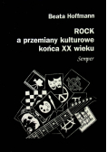 Rock a przemiany kulturowe końca XX wieku