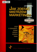 Jak zostać mistrzem marketingu