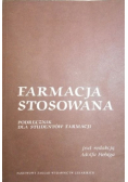 Farmacja stosowana technologia postaci leku