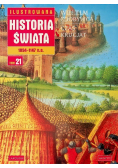 Ilustrowana Historia Świata Tom 21 Wilhelm Zdobywca Czas krucjat