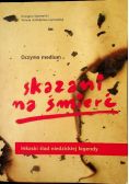 Oczyma medium skazani na śmierć