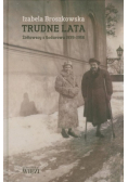 Trudne lata Żółtowscy z Godurowa 1939 - 1956