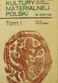 Historia Kultury Materialnej Polski tom 1
