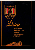 Dzieje zakładów naprawczych taboru kolejowego Poznań