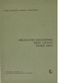 Obliczanie kratownic przy użyciu teorii sieci