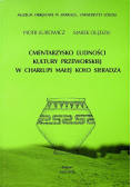 Cmentarzysko ludności kultury Przeworskiej w Charłupi Małej koło Sieradza