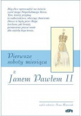 Pierwsze soboty miesiąca z Janem Pawłem II