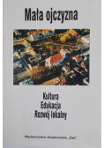 Mała ojczyzna Kultura edukacja rozwój lokalny