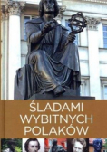 Śladami wybitnych Polaków