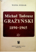 Michał Tadeusz Grażyński 1890 1965