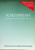 Schizofrenia różne konteksty różne terapie 2