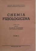 Chemia fizjologiczna tom 1 1947 r