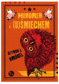 Humorem i (u)Śmiechem