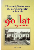 90 lat II Liceum Ogólnokształcącego im Marii Konopnickiej w Radomiu