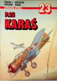 Monografie lotnicze Nr 23 P 23 Karaś