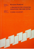 Z pragmatycznej stylistyki semantyki i historii języka