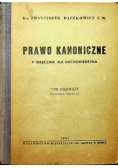 Prawo kanoniczne Podręcznik dla duchowieństwa Tom I