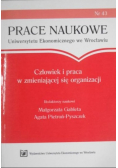 Człowiek i praca w zmieniającej się organizacji