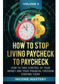 How to Stop Living Paycheck to Paycheck