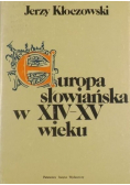 Europa słowiańska w XIV - XV wieku