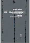 Bóg i człowieczeństwo w niemieckich obozach koncentracyjnych