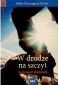 W drodze na szczyt Testament Duchowy