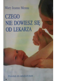 Czego nie dowiesz się od lekarza