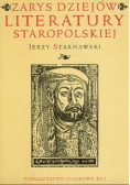 Zarys dziejów literatury staropolskiej