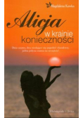 Alicja w krainie konieczności