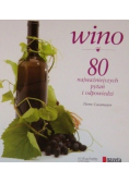 Wino. 80 najważniejszych pytań i odpowiedzi