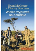 Wielka wyprawa na południe
