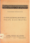 O odnalezionej retoryce Filipa Kallimacha 1948 r.