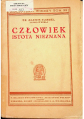 Człowiek istota nieznana 1938 r.