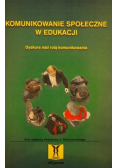 Komunikowanie społeczne w edukacji