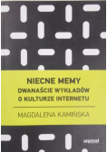 Niecne memy Dwanaście wykładów o kulturze internetu