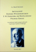 Aktualność systemu wychowawczego F W Foerstera we współczesnej polskiej szkole