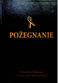 Pożegnanie w hołdzie ofiarom tragedii pod Smoleńskiem