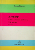 Kresy w literaturze polskiej XX wieku Szkic