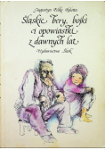 Śląskie Tery bojki i opowiastki z dawnych lat
