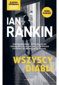 Inspektor Rebus Tom 21 Wszyscy diabli