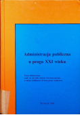 Administracja publiczna u progu XXI wieku