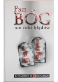Pan Bóg nie robi błędów Rozmowy o Dekalogu