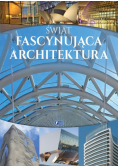 Świat Fascynująca architektura