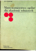 Maszynoznawstwo ogólne dla akademii rolniczych