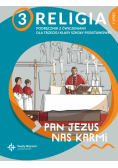 Religia 3 Pan Jezus nas karmi Podręcznik z ćwiczeniami Część 1