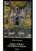 Guide to Folk Art and Folklore in Poland